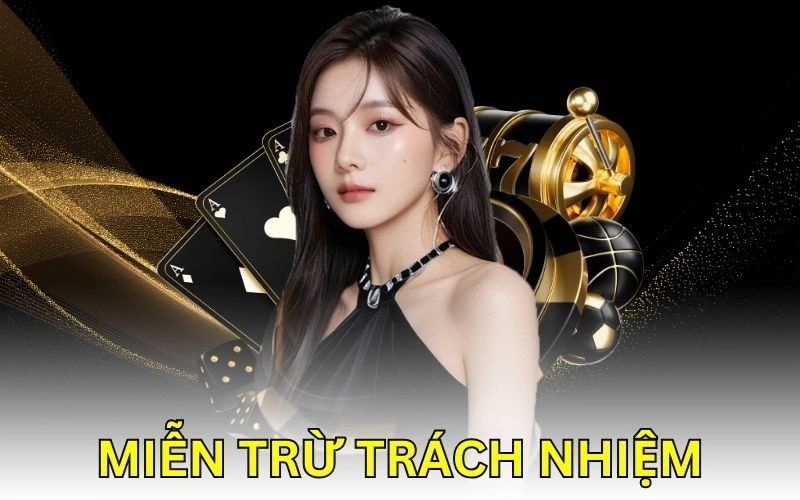 Miễn trừ trách nhiệm