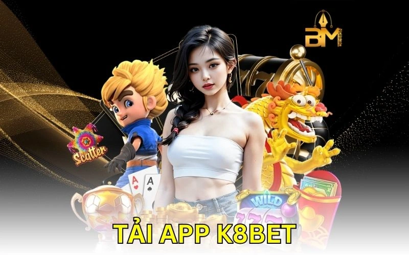 Tai app k8bet